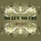No Luv No Cry artwork