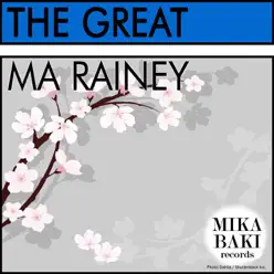 The Great - Ma Rainey