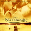 The Notebook (Original Motion Picture Soundtrack) artwork