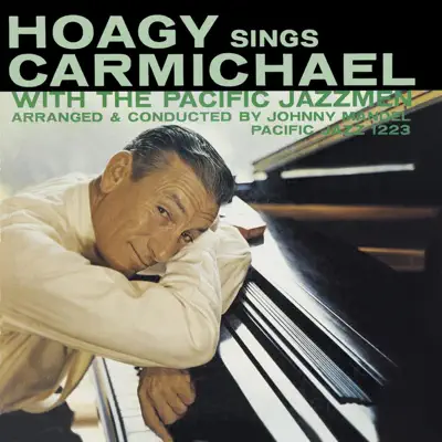 Hoagy Sings Carmichael - Hoagy Carmichael Hoagy Sings Carmichael - Hoagy Carmichael