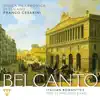 Belcanto - Italian Romantics For Symphonic Bands album lyrics, reviews, download