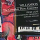 WILLIAMSON/THE COMPLETE PIANO CONCERTOS cover art