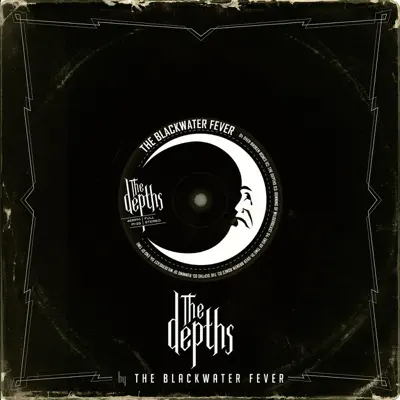 The Depths - The Blackwater Fever