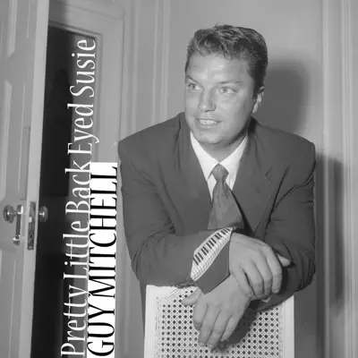 Pretty Little Black Eyed Susie - Single - Guy Mitchell
