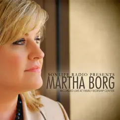 Sonlife Radio Presents: Martha Borg by Martha Borg album reviews, ratings, credits