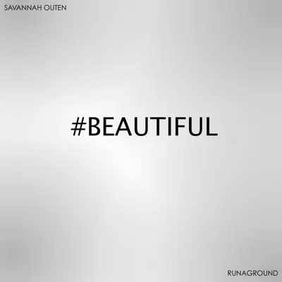 #Beautiful - Single - Savannah Outen