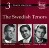 Stream & download De Svenska Tenorerna: Gedda, Björling & Winbergh (The Swedish Tenors)