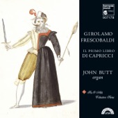 John Butt - Il Primo Libro di Capricci: I. Capriccio sopra ut, re, mi, fa, sol, la