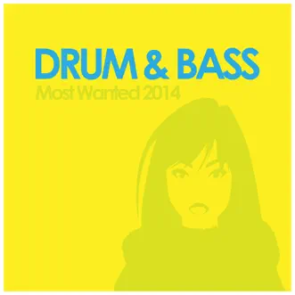 Drum & Bass Most Wanted 2014 by Various Artists album reviews, ratings, credits