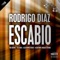 Escabio - Rodrigo Diaz lyrics