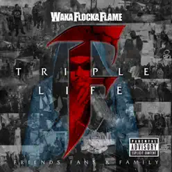 Triple F Life: Friends, Fans & Family (Deluxe Version) - Waka Flocka Flame