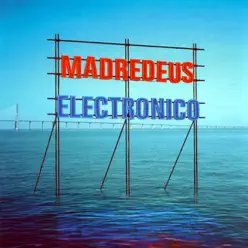 Electronico - Madredeus