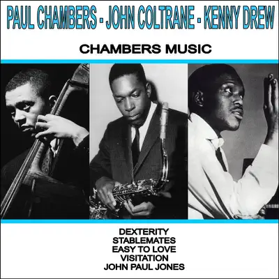 Chambers' Music - John Coltrane Chambers' Music - John Coltrane