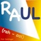 Raul - Rob Dehlinger lyrics
