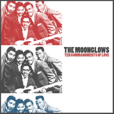 Ten Commandments of Love - Single - The Moonglows