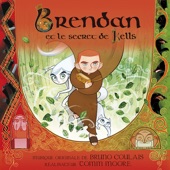Brendan and the Secret of Kells - Bruno Coulais