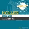 Hollen - Doraemon (Tony Dee Remix)