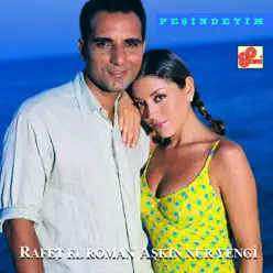 Peşindeyim - EP - Rafet El Roman Peşindeyim - EP - Rafet El Roman