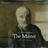 The Master (Original Motion Picture Soundtrack)