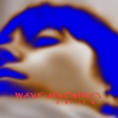 Wave Machines - Counting Birds