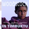 Woodstock in Timbuktu, 2012