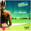 Esta Manana (Remix Edition) [Remixes] - EP