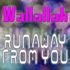 Runaway from You - Single