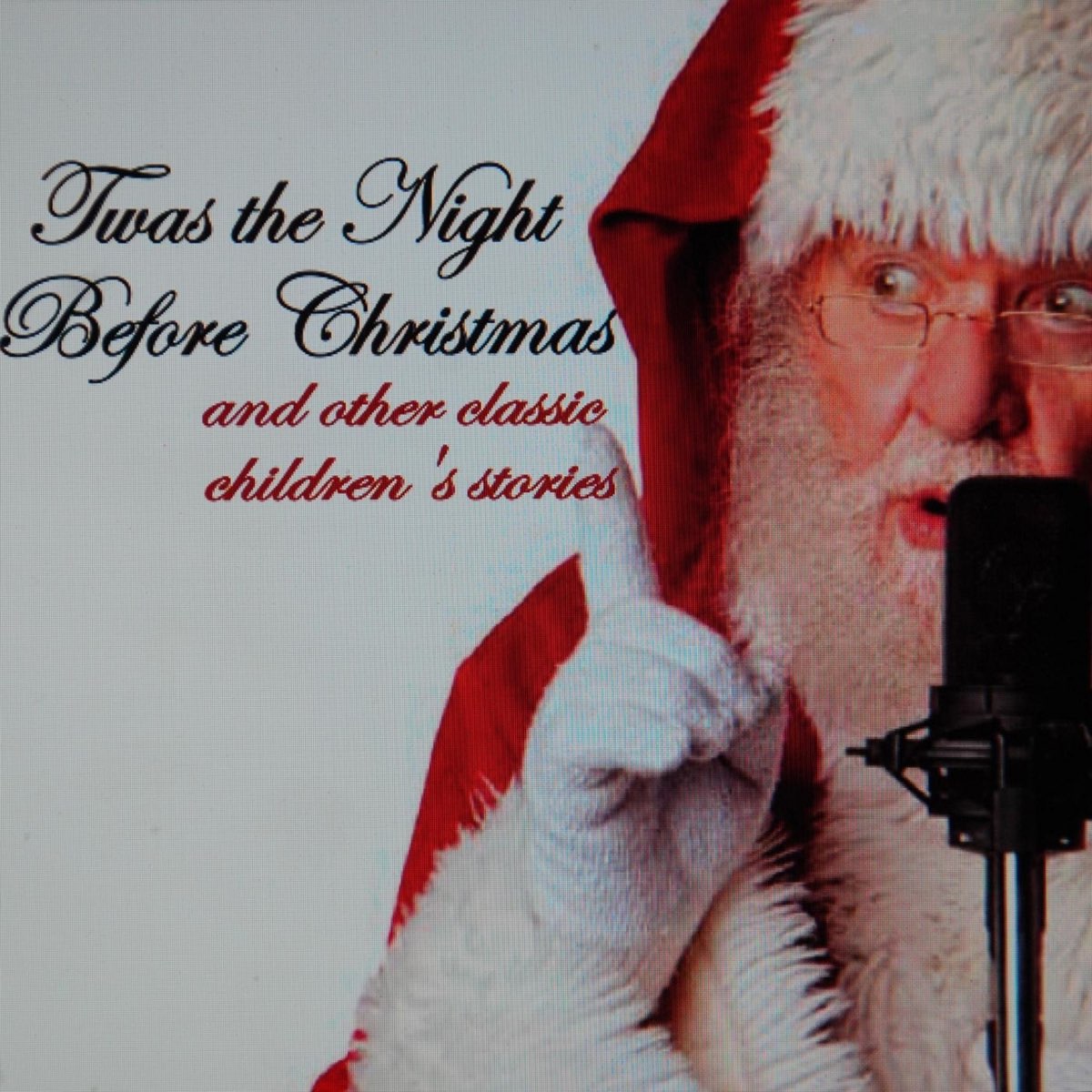 Angels And Ornaments Song Twas The Night Twas the Night Before Christmas and Other Classic Children's Stories