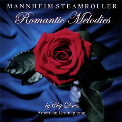 Romantic Melodies - Mannheim Steamroller