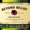 Broken (feat. Katt Rockell) - Beyond Belief lyrics