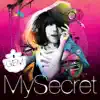 Stream & download MySecret
