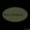 Disco Dubbing (New Disco Mix) - Leg Jazz lyrics