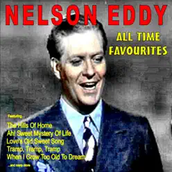 All Time Favourites - Nelson Eddy