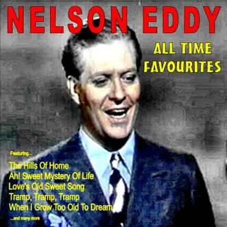 All Time Favourites by Nelson Eddy album reviews, ratings, credits