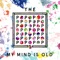 My Mind Is Old (Axel Le Baron Remix) - The Popopopops lyrics