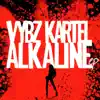 Vybz Kartel & Alkaline - EP album lyrics, reviews, download