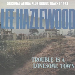 TROUBLE IS A LONESOME TOWN cover art