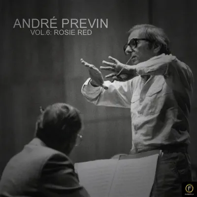 André Previn, Vol. 6: Rosie Red - André Previn André Previn, Vol. 6: Rosie Red - André Previn