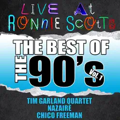 Live At Ronnie Scott's: The Best of the 90's, Vol. 1 - Chico Freeman Live At Ronnie Scott's: The Best of the 90's, Vol. 1 - Chico Freeman