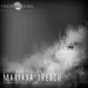 Stream & download Mariana Trench - Single