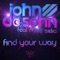 Find Your Way (Original Mix) (Original Mix) - John De Sohn & Miss Selia lyrics