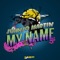 My Name - Juanjo Martin lyrics
