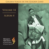 Milken Archive, Digital Vol. 14, Album 4: Golden Voices in the Golden Land. The Great Age of Cantorial Art in America artwork