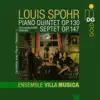 Stream & download Spohr: Piano Quintet, Op. 130 & Septet, Op. 147