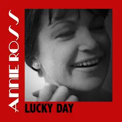 Lucky Day - Annie Ross Lucky Day - Annie Ross