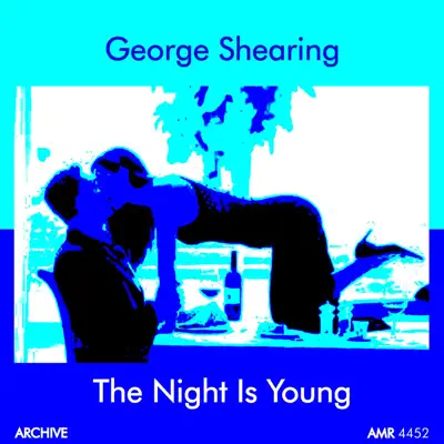 The Night Is Young - George Shearing