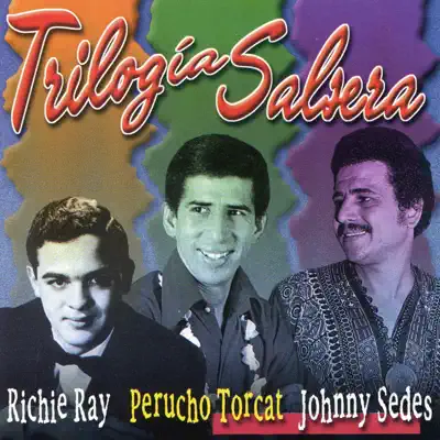 Trilogía Salsera - Richie Ray
