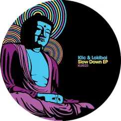 Slow Down EP by Klic & Lokiboi album reviews, ratings, credits