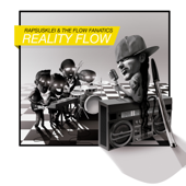 Reality Flow - Rapsusklei & The Flow Fanatics