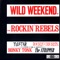 Wild Weekend - Rockin' Rebels lyrics